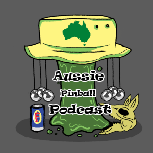 The Aussie Pinball Podcast