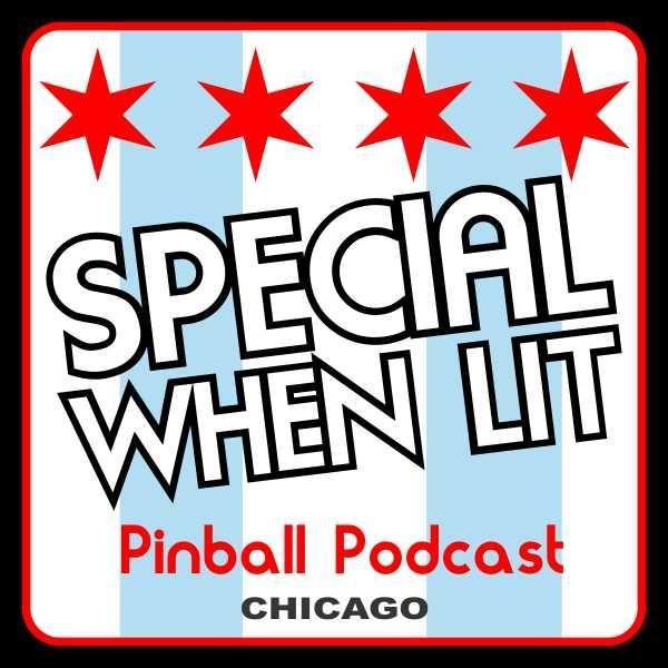 Special When Lit Pinball Podcast