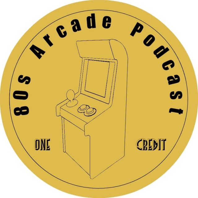 80s Arcade Podcast 80s Arcade Podcast