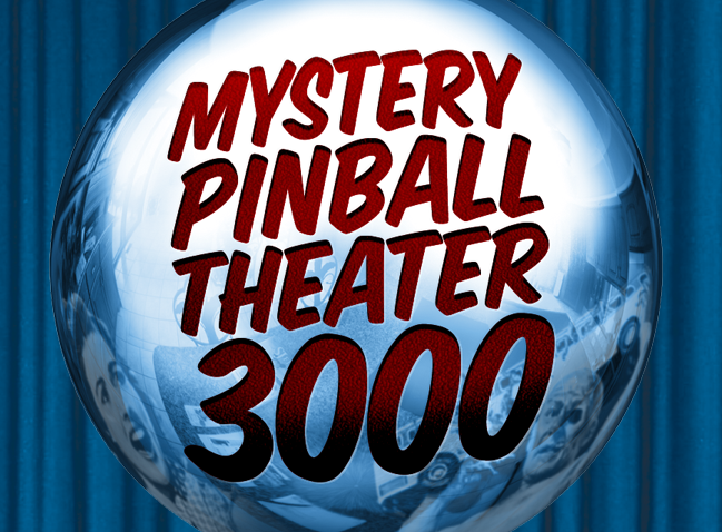 Mystery Pinball Theater 3000