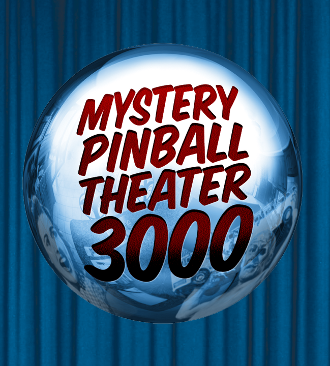 Mystery Pinball Theater 3000